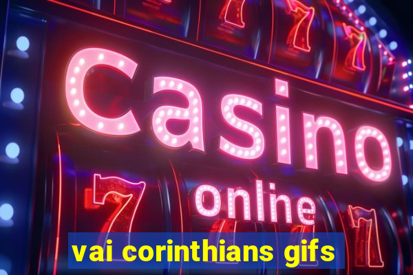 vai corinthians gifs